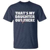 Funny That's My Daughter Out There T Shirt Gymnast Parents Support - Wonder Print Shop