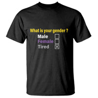 Funny Non Binary T Shirt What Is Your Gender Male Female Tired LGBT Pride Enby Flag - Wonder Print Shop