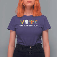 Vote Like Ruth Sent You T Shirt For Women RBG Feminist Women's Rights - Wonder Print Shop