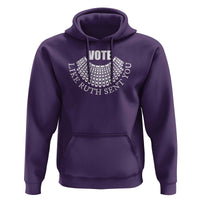 Vote Like Ruth Sent You Hoodie RBG Feminist Women's Rights - Wonder Print Shop