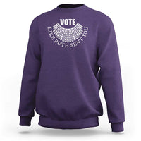 Vote Like Ruth Sent You Sweatshirt RBG Feminist Women's Rights - Wonder Print Shop