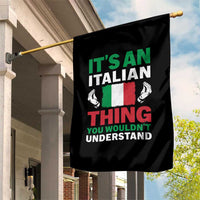 Its An Italian Thing You Wouldnt Understand Garden Flag Che Vuoi Italian Flag - Wonder Print Shop