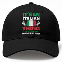 Its An Italian Thing You Wouldnt Understand Baseball Cap Che Vuoi Italian Flag