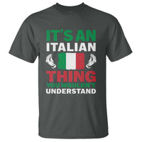 Its An Italian Thing You Wouldnt Understand T Shirt Che Vuoi Italian Flag - Wonder Print Shop