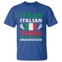 Its An Italian Thing You Wouldnt Understand T Shirt Che Vuoi Italian Flag - Wonder Print Shop