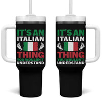 Its An Italian Thing You Wouldnt Understand Tumbler With Handle Che Vuoi Italian Flag - Wonder Print Shop