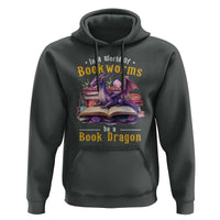 Funny Reader Hoodie In A World Full Of Bookworms Be A Book Dragon - Wonder Print Shop