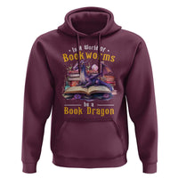 Funny Reader Hoodie In A World Full Of Bookworms Be A Book Dragon - Wonder Print Shop