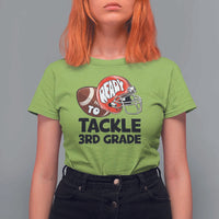 Ready To Tackle 3rd Grade T Shirt For Women Back To School Football Helmet - Wonder Print Shop