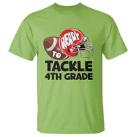 Ready To Tackle 4th Grade T Shirt Back To School Football Helmet - Wonder Print Shop