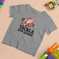 Ready To Tackle 5th Grade T Shirt For Kid Back To School Football Helmet - Wonder Print Shop