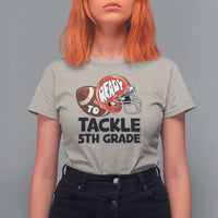 Ready To Tackle 5th Grade T Shirt For Women Back To School Football Helmet - Wonder Print Shop