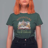 Book Reader T Shirt For Women Adventure Begins At Your Library Castle Flower Librarian - Wonder Print Shop