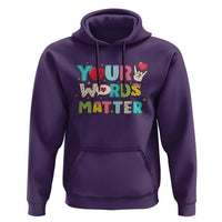 Special Education Teacher Hoodie Your Words Matter Speech Therapy Heart Pencil - Wonder Print Shop