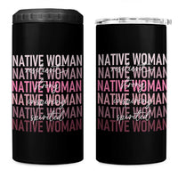 Native Woman Resilient Strong Inspiring Spirited 4 in 1 Can Cooler Tumbler American Indian Pride - Wonder Print Shop