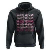 Native Woman Resilient Strong Inspiring Spirited Hoodie American Indian Pride - Wonder Print Shop