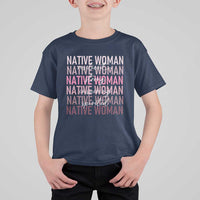Native Woman Resilient Strong Inspiring Spirited T Shirt For Kid American Indian Pride - Wonder Print Shop