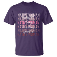 Native Woman Resilient Strong Inspiring Spirited T Shirt American Indian Pride - Wonder Print Shop