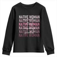 Native Woman Resilient Strong Inspiring Spirited Youth Sweatshirt American Indian Pride - Wonder Print Shop