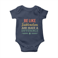 Funny Be Like Subtraction And Make A Difference Baby Onesie Math Teacher - Wonder Print Shop