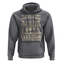 Native American Warrior Hoodie The Language They Were Forbidden To Speak Saved This Nation - Wonder Print Shop