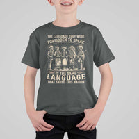 Native American Warrior T Shirt For Kid The Language They Were Forbidden To Speak Saved This Nation - Wonder Print Shop