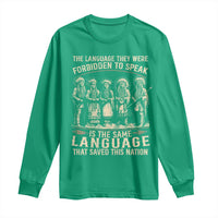 Native American Warrior Long Sleeve Shirt The Language They Were Forbidden To Speak Saved This Nation - Wonder Print Shop