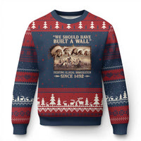 We Should Have Built A Wall Fighting Illegal Immigration Since 1492 Ugly Christmas Sweater Native American - Wonder Print Shop