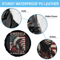 America Love It Or Give It Back Spare Tire Cover Native American Chiefs Vintage USA Flag - Wonder Print Shop