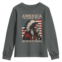 America Love It Or Give It Back Youth Sweatshirt Native American Chiefs Vintage USA Flag - Wonder Print Shop