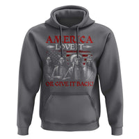 America Love It Or Give It Back Hoodie Native American Chiefs USA Flag - Wonder Print Shop