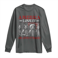 America Love It Or Give It Back Long Sleeve Shirt Native American Chiefs USA Flag - Wonder Print Shop