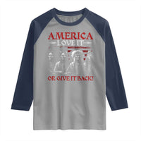 America Love It Or Give It Back Raglan Shirt Native American Chiefs USA Flag - Wonder Print Shop