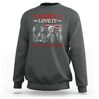 America Love It Or Give It Back Sweatshirt Native American Chiefs USA Flag - Wonder Print Shop