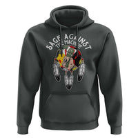 Funny Sage Against The Machine Hoodie Native American Sage Medicine Wheel - Wonder Print Shop