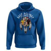 Funny Sage Against The Machine Hoodie Native American Sage Medicine Wheel - Wonder Print Shop