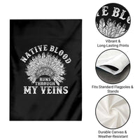 Native Blood Runs Through My Veins Garden Flag Native American War Bonnet - Wonder Print Shop
