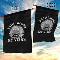 Native Blood Runs Through My Veins Garden Flag Native American War Bonnet - Wonder Print Shop