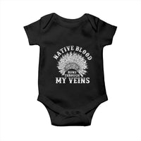 Native Blood Runs Through My Veins Baby Onesie Native American War Bonnet - Wonder Print Shop