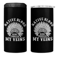 Native Blood Runs Through My Veins 4 in 1 Can Cooler Tumbler Native American War Bonnet - Wonder Print Shop