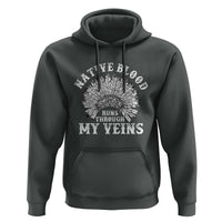Native Blood Runs Through My Veins Hoodie Native American War Bonnet - Wonder Print Shop