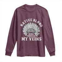 Native Blood Runs Through My Veins Long Sleeve Shirt Native American War Bonnet - Wonder Print Shop