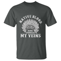 Native Blood Runs Through My Veins T Shirt Native American War Bonnet - Wonder Print Shop