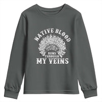 Native Blood Runs Through My Veins Youth Sweatshirt Native American War Bonnet - Wonder Print Shop