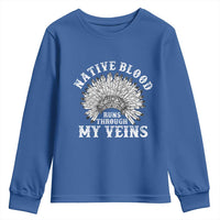 Native Blood Runs Through My Veins Youth Sweatshirt Native American War Bonnet - Wonder Print Shop