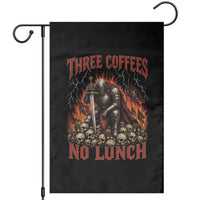 Three Coffees No Lunch Garden Flag Funny Medieval Knight Coffee Lover
