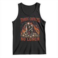 Three Coffees No Lunch Tank Top Funny Medieval Knight Coffee Lover
