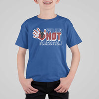 Native American Women T Shirt For Kid You Are Not Forgotten Stop MMIW Red Hand - Wonder Print Shop