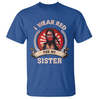 Native American Women T Shirt I Wear Red For My Sister Stop MMIW Hand - Wonder Print Shop
