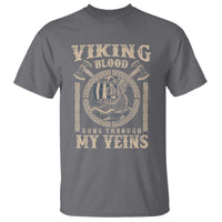 Viking Blood Runs Through My Veins T Shirt Norse Mythology Drakkar Longship - Wonder Print Shop